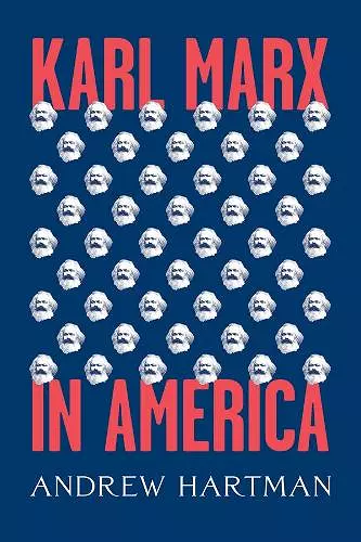 Karl Marx in America cover