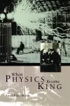 When Physics Became King cover