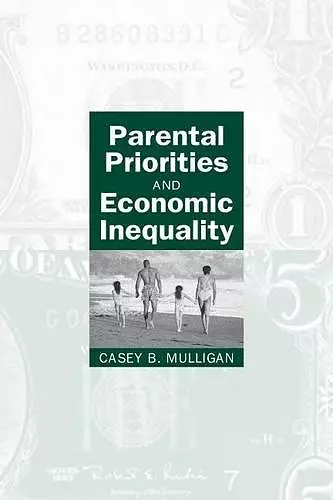 Parental Priorities and Economic Inequality cover