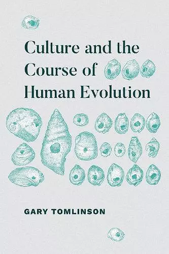 Culture and the Course of Human Evolution cover