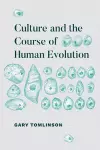 Culture and the Course of Human Evolution cover