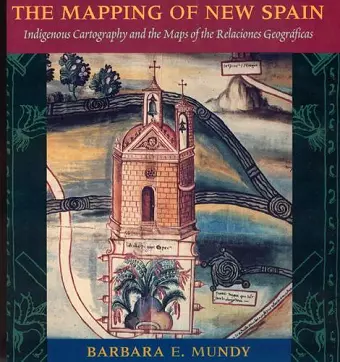 The Mapping of New Spain cover