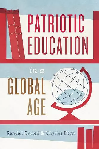 Patriotic Education in a Global Age cover