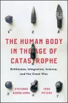 The Human Body in the Age of Catastrophe cover