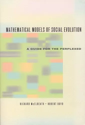 Mathematical Models of Social Evolution – A Guide for the Perplexed cover