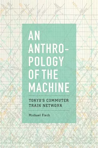 An Anthropology of the Machine cover