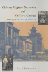 Chinese Migrant Networks and Cultural Change cover