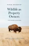 Wildlife as Property Owners cover