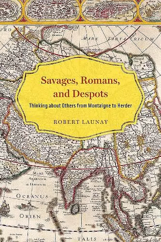 Savages, Romans, and Despots cover