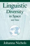 Linguistic Diversity in Space and Time cover