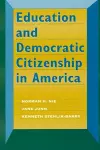 Education and Democratic Citizenship in America cover