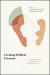 Creating Political Presence cover