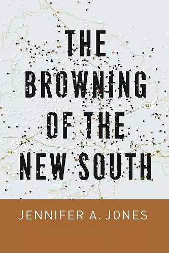 The Browning of the New South cover