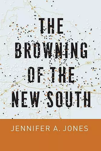 The Browning of the New South cover
