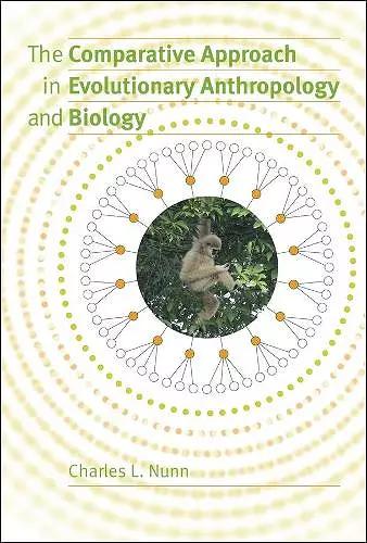 The Comparative Approach in Evolutionary Anthropology and Biology cover