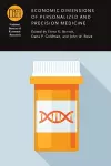 Economic Dimensions of Personalized and Precision Medicine cover