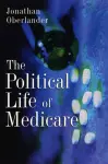 The Political Life of Medicare cover