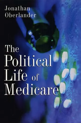 The Political Life of Medicare cover