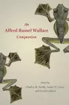 An Alfred Russel Wallace Companion cover