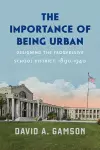 The Importance of Being Urban cover