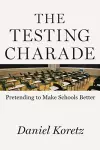 The Testing Charade cover