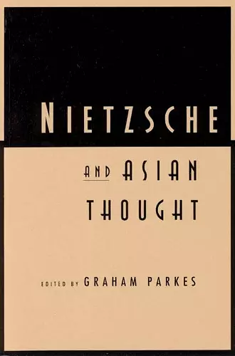 Nietzsche and Asian Thought cover