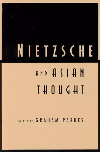 Nietzsche and Asian Thought cover