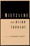 Nietzsche and Asian Thought cover