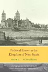 Political Essay on the Kingdom of New Spain, Volume 1 cover