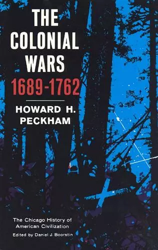 Colonial Wars, 1689-1762 cover