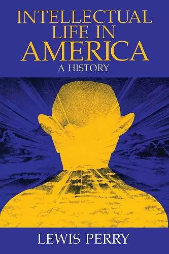 Intellectual Life in America cover