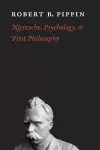 Nietzsche, Psychology, and First Philosophy cover