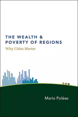 The Wealth and Poverty of Regions cover