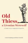 Old Thiess, a Livonian Werewolf cover