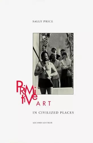 Primitive Art in Civilized Places cover