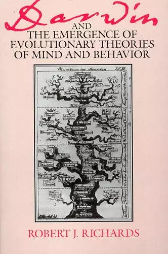 Darwin and the Emergence of Evolutionary Theories of Mind and Behavior cover