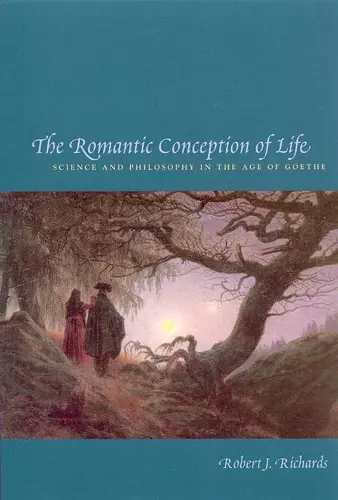 The Romantic Conception of Life cover