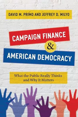Campaign Finance and American Democracy cover