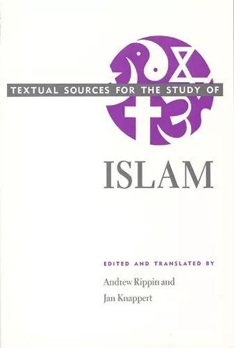 Textual Sources for the Study of Islam cover