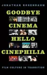 Goodbye Cinema, Hello Cinephilia cover