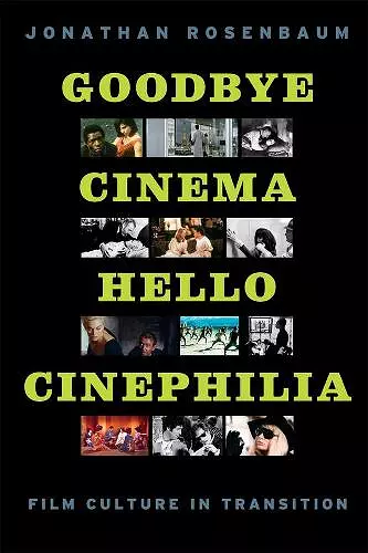 Goodbye Cinema, Hello Cinephilia cover