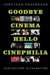 Goodbye Cinema, Hello Cinephilia cover