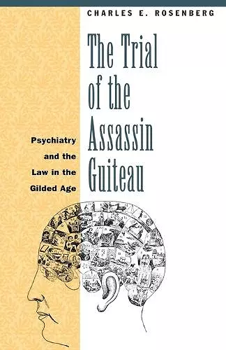 The Trial of the Assassin Guiteau cover