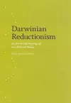 Darwinian Reductionism cover