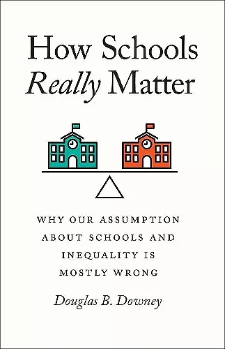 How Schools Really Matter cover