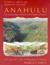 Anahulu: The Anthropology of History in the Kingdom of Hawaii, Volume 2 cover