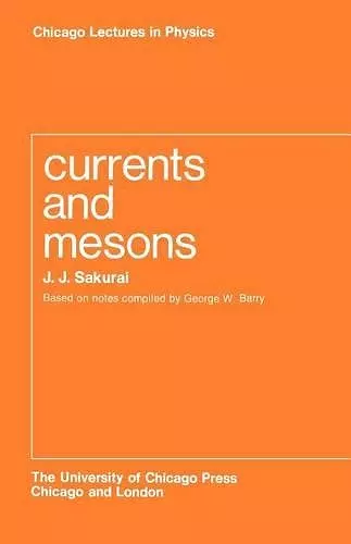 Currents and Mesons cover