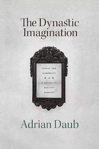 The Dynastic Imagination cover