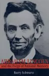 Abraham Lincoln and the Forge of National Memory cover