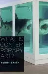 What Is Contemporary Art? cover
